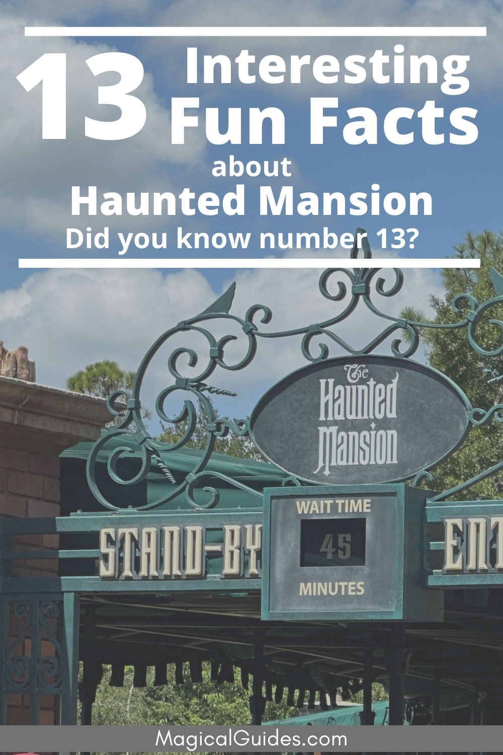 The Haunted Mansion ride is a fan favorite at Walt Disney World. Check out these 13 spooky facts you will love about the Haunted Mansion.