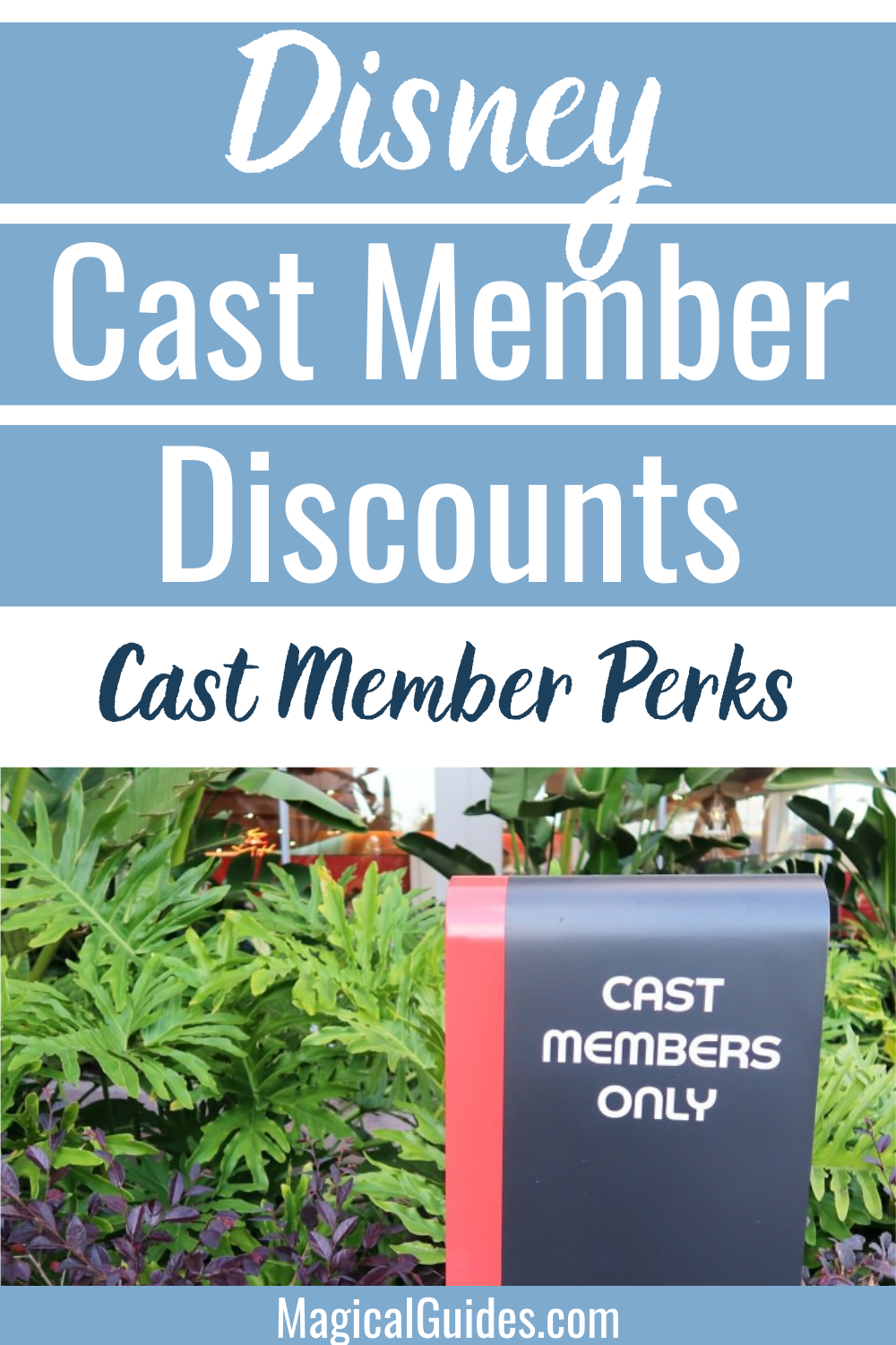 Guide to the perks and discounts Disney World Cast Members receive while they are employees.