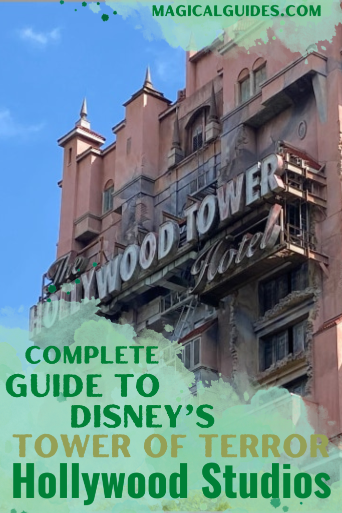 Complete guide to Disney's Tower of Terror Hollywood Studios
