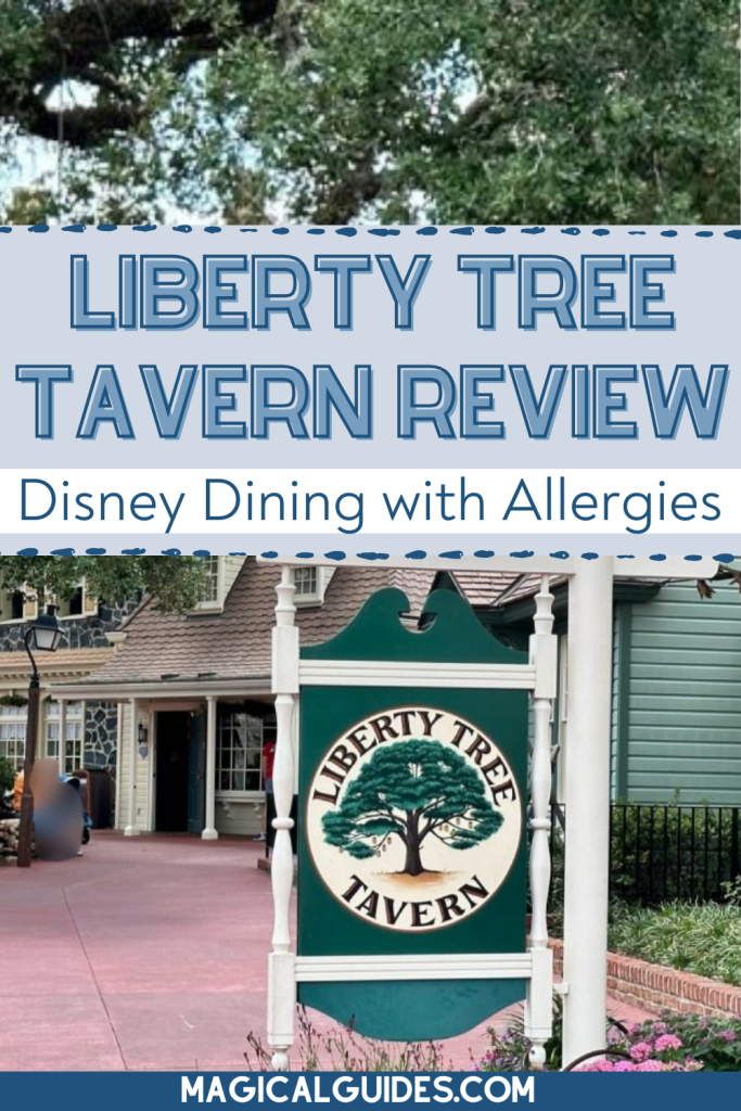 Liberty Tree Tavern Review Disney Dining with Allergies