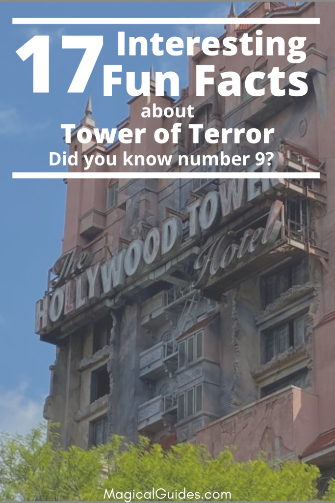 17 Interesting Fun Facts about Tower of Terror. Did you know number 9?