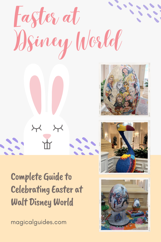 Complete Guide to celebrating easter at Walt Disney World