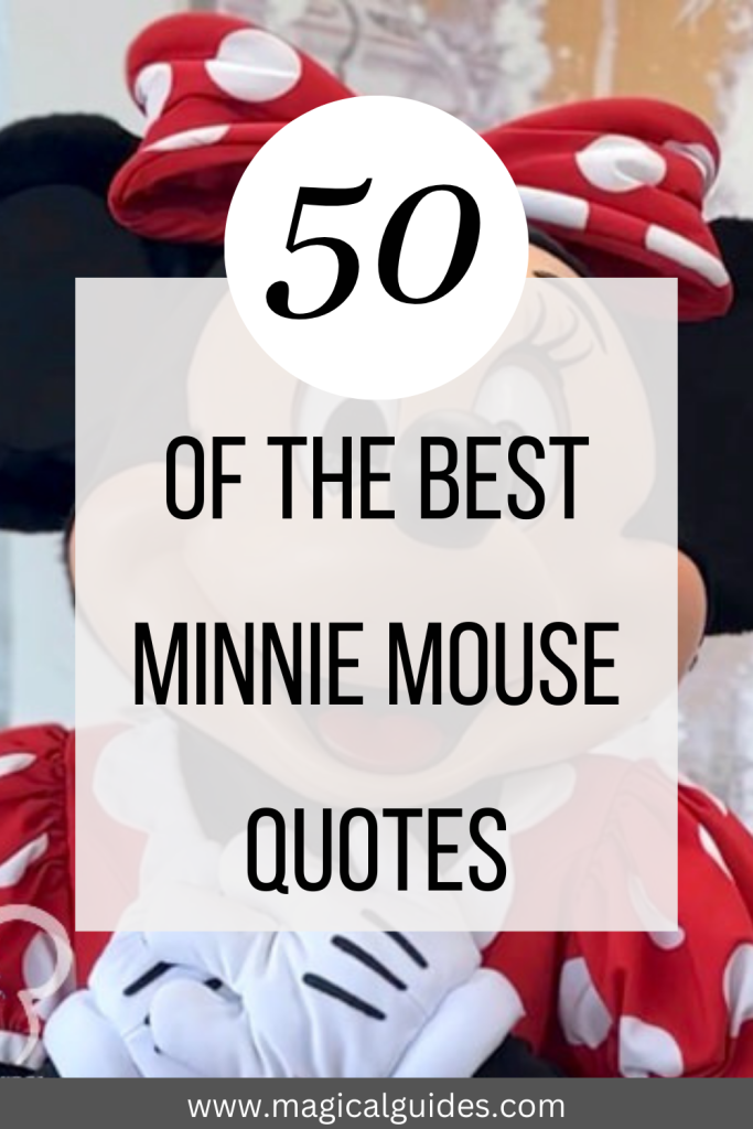 50 of the best Minnie Mouse Quotes