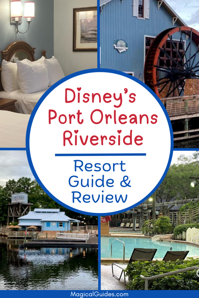 Disney's Port Orleans Riverside Resort Guide & Review